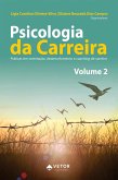 Psicologia da carreira Vol.2 (eBook, ePUB) Psicologia da carreira Vol.2 (eBook, ePUB)