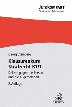 Klausurenkurs Strafrecht BT/1 - Steinberg, Georg