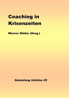 Coaching in Krisenzeiten - Müller, Werner