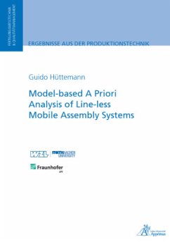 Model-based A Priori Analysis of Line-less Mobile Assembly Systems - Hüttemann, Guido