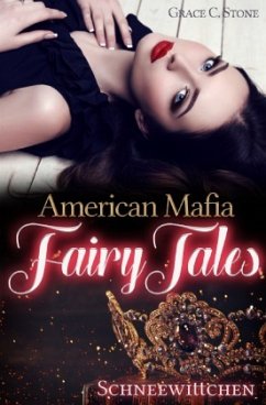 American Mafia FairyTale - Stone, Grace C.