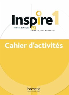 Inspire 1 - Internationale Ausgabe. Arbeitsbuch mit Beiheft und Code - Malcor, Lucas;Marchandeau, Claire