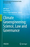 Climate Geoengineering: Science, Law and Governance