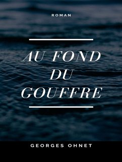 Au fond du Gouffre (eBook, ePUB)