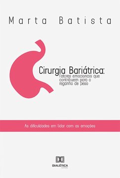 Cirurgia Bariátrica (eBook, ePUB) - Batista, Marta