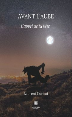 Avant l'aube (eBook, ePUB) - Cornut, Laurent