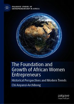 The Foundation and Growth of African Women Entrepreneurs (eBook, PDF) - Anyansi-Archibong, Chi