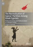The Normalisation of Cyprus’ Partition Among Greek Cypriots (eBook, PDF)