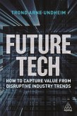 Future Tech (eBook, ePUB) Future Tech (eBook, ePUB)
