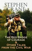 The Red Badge of Courage & Other Tales from the Civil War (eBook, ePUB)