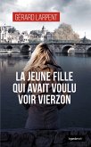 La jeune fille qui avait voulu voir Verzion (eBook, ePUB)