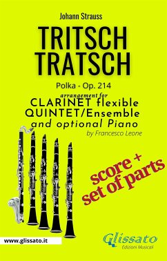Tritsch Tratsch - Clarinet flexible Quintet + opt.piano (score & parts) (fixed-layout eBook, ePUB) - Strauss, Johann