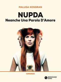 Nupda Neanche una parola d'amore (eBook, ePUB) - Kosgran, Malusa