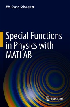 Special Functions in Physics with MATLAB (eBook, PDF) - Schweizer, Wolfgang