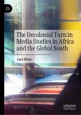 The Decolonial Turn in Media Studies in Africa and the Global South (eBook, PDF)