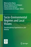 Socio-Environmental Regimes and Local Visions (eBook, PDF)