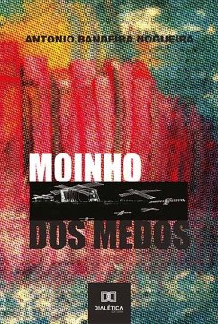 Cover Moinho dos Medos (eBook, ePUB)