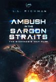 Ambush in the Sargon Straits (The Biogenesis War Files) (eBook, ePUB)