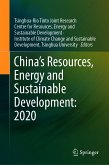 China&quote;s Resources, Energy and Sustainable Development: 2020 (eBook, PDF)