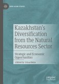 Kazakhstan's Diversification from the Natural Resources Sector (eBook, PDF)