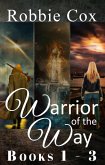 Warrior of the Way Books 1-3 (eBook, ePUB)
