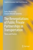 The Renegotiations of Public Private Partnerships in Transportation (eBook, PDF)