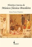 História concisa da música clássica brasileira (eBook, ePUB)