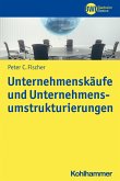 Unternehmenskäufe und Unternehmensumstrukturierungen (eBook, PDF)