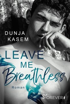 Leave me Breathless (eBook, ePUB) - Kasem, Dunja