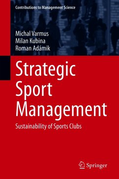 Strategic Sport Management (eBook, PDF) - Varmus, Michal; Kubina, Milan; Adámik, Roman