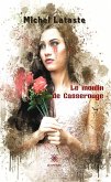 Le moulin de Casserouge (eBook, ePUB)