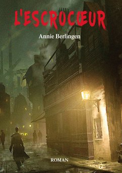 L'escrocoeur (eBook, ePUB) - Berlingen, Annie