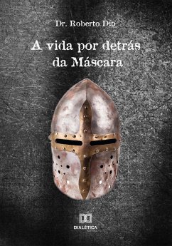 Cover A vida por detrás da máscara (eBook, ePUB)