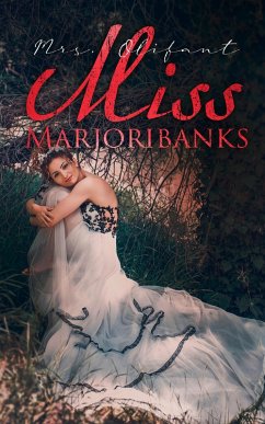 Miss Marjoribanks (eBook, ePUB) - Olifant