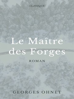 Le Maître des Forges (eBook, ePUB) - Ohnet, Georges