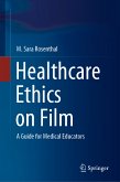 Healthcare Ethics on Film (eBook, PDF)