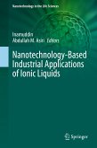Nanotechnology-Based Industrial Applications of Ionic Liquids (eBook, PDF)