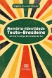 Memória e Identidade Teuto-Brasileira... - Bild 1