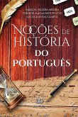 Noções de História do Português (eBook, ePUB) Noções de História do Português (eBook, ePUB)