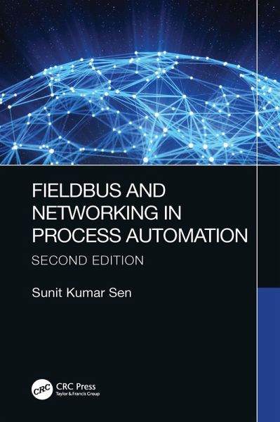 Fieldbus and Networking in Process Automation (eBook, PDF) Fieldbus and Networking in Process Automation (eBook, PDF)
