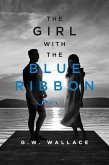 The Girl with the Blue Hair Ribbon (eBook, ePUB)