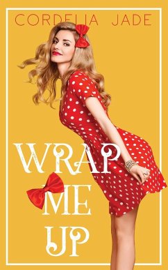 Wrap Me Up - Jade, Cordelia