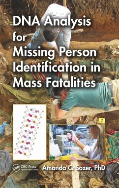 DNA Analysis for Missing Person Identification in Mass Fatalities - Sozer, Amanda C