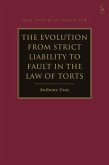 The Evolution from Strict Liability to Fault in the Law of Torts (eBook, ePUB)