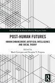 Post-Human Futures (eBook, ePUB)