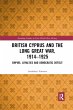 British Cyprus and the Long Great War,... - Bild 1