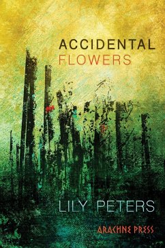 Accidental Flowers - Peters, Lily