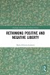 Rethinking Positive and Negative Liberty - Bild 1