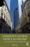 London's Global Office Economy (eBook, PDF)