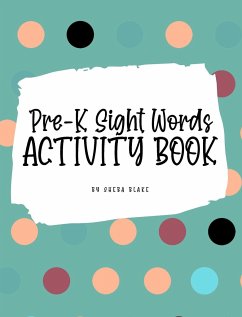 Pre-K Sight Words Tracing Activity Book for Children (8x10 Hardcover Puzzle Book / Activity Book) - Blake, Sheba
